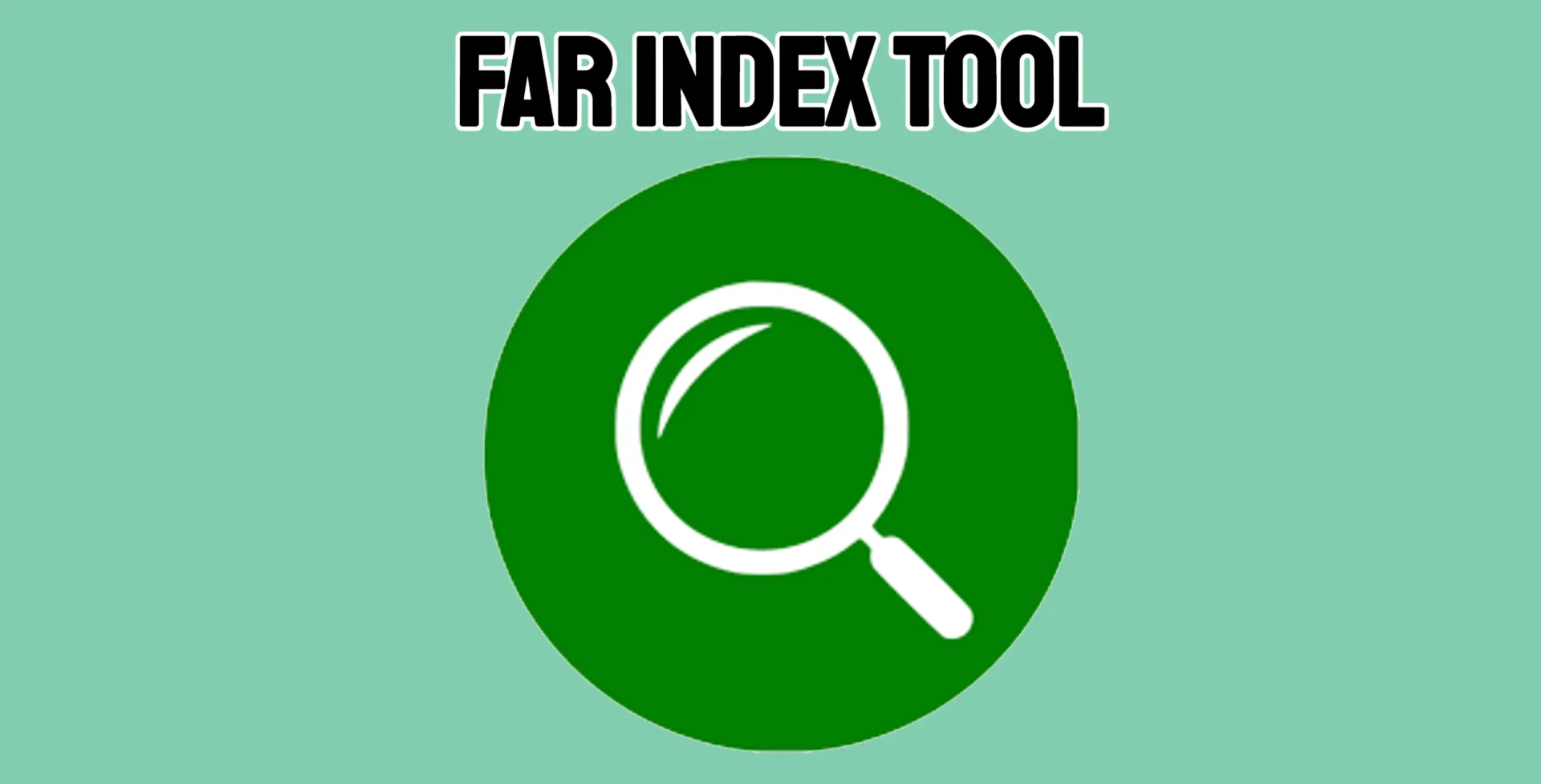 FAR Index Tool